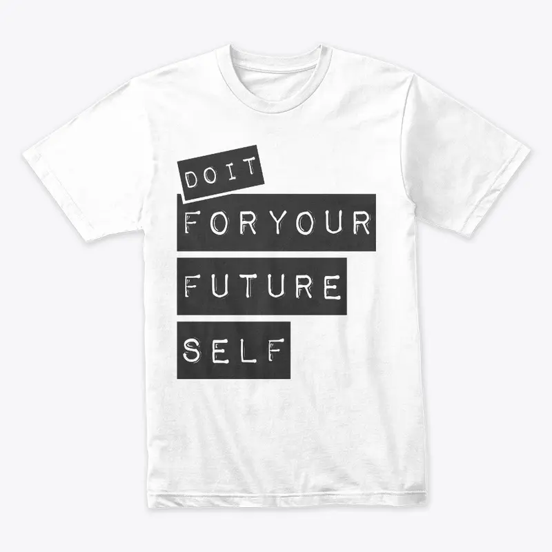 Do it for Your Future Self